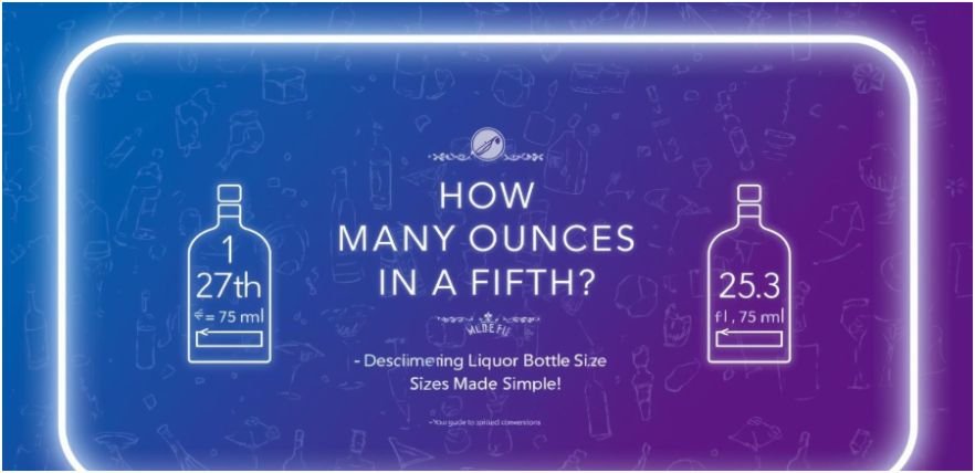 How Many Ounces in a Fifth? A Clear Guide to Liquor Measurements