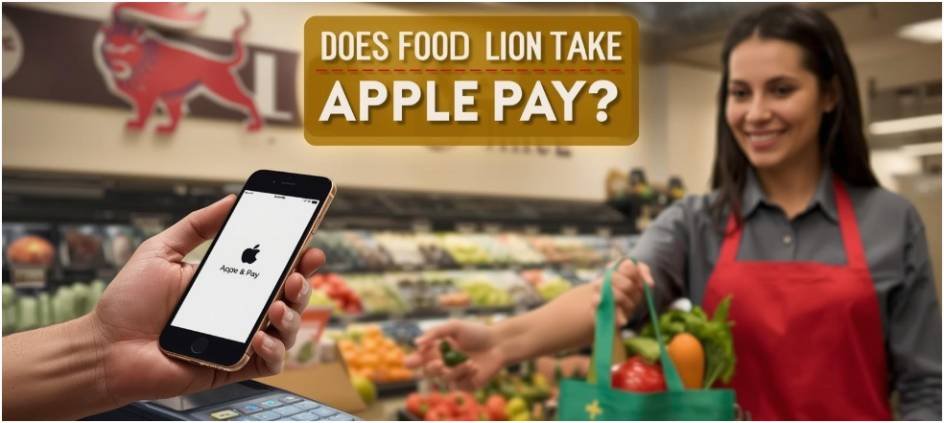 Does Food Lion Take Apple Pay? A Simple, Clear Guide for 2025